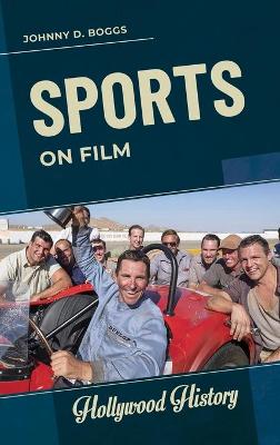 Hollywood History #: Sports on Film