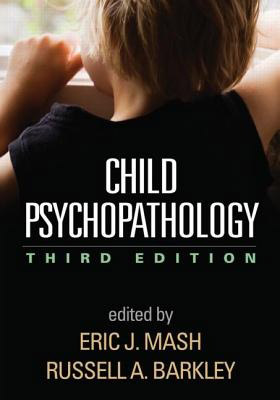 Child Psychopathology (3rd Edition)
