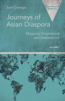 Asian Diaspora Christianity #: Journeys of Asian Diaspora