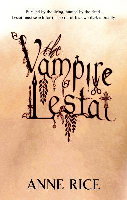 Vampire Chronicles #02: Vampire Lestat, The