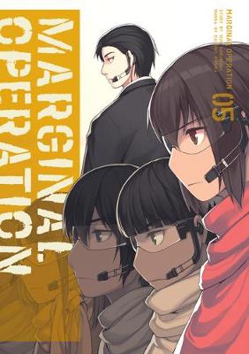 Marginal Operation (Manga) #: Marginal Operation: Volume 5 (Graphic Novel)