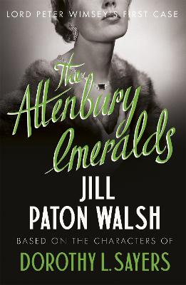 Lord Peter Wimsey and Harriet Vane #03: Attenbury Emeralds, The