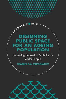 Emerald Points #: Designing Public Space for an Ageing Population