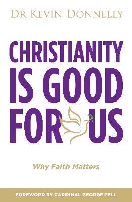 Christianity is Good For You