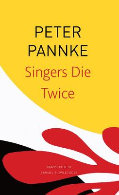 Seagull Library of German Literature #: Singers Die Twice