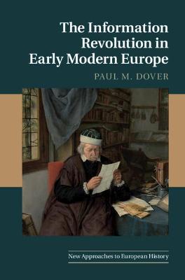 New Approaches to European History #: The Information Revolution in Early Modern Europe