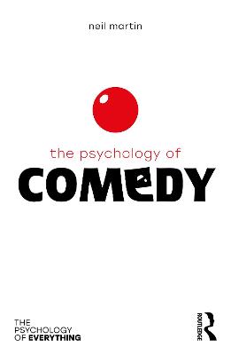 Psychology of Everything: The Psychology of Comedy