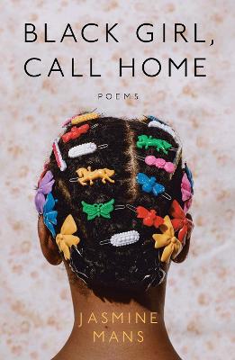 Black Girl, Call Home (Poetry)