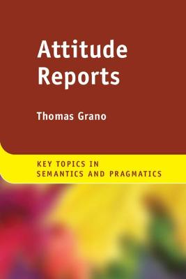 Key Topics in Semantics and Pragmatics #: Attitude Reports