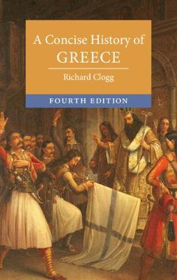 Cambridge Concise Histories #: A Concise History of Greece  (4th Edition)