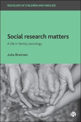 Sociology of Children and Families #: Social Research Matters