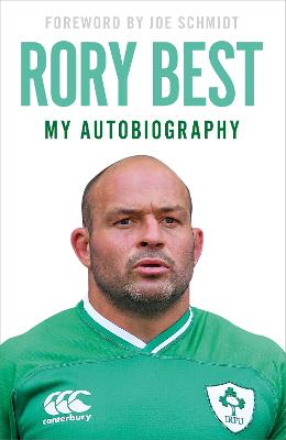 Rory Best: My Autobiography