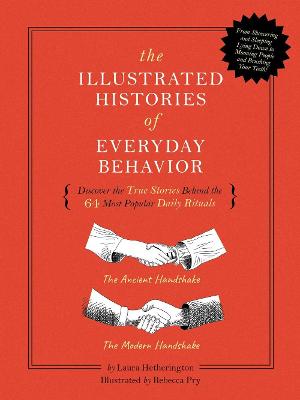 Illustrated Histories #: The Illustrated Histories of Everyday Behavior