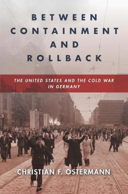 Cold War International History Project #: Between Containment and Rollback