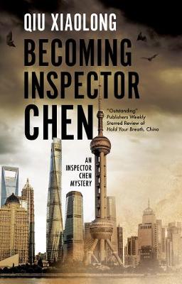 Inspector Chen #11: Becoming Inspector Chen