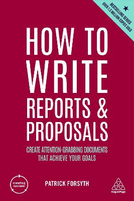 How to Write Reports and Proposals  (6th Revised Edition)