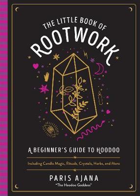 The Little Book Of Rootwork