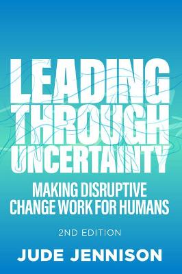 Leading Through Uncertainty  (2nd Edition)