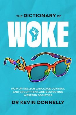 The Dictionary of Woke