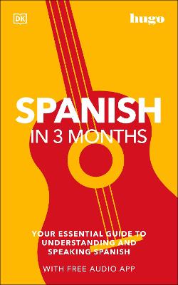 Hugo in 3 Months #: Spanish in 3 Months with Free Audio App