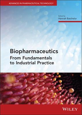 Advances in Pharmaceutical Technology #: Biopharmaceutics