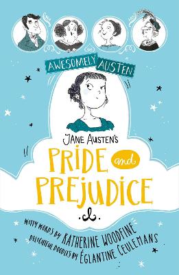 Awesomely Austen: Illustrated and Retold #: Jane Austen's Pride and Prejudice