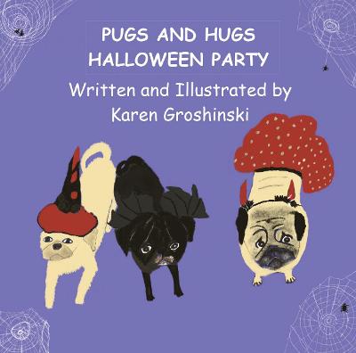 Pugs and Hugs: Halloween Party