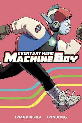 Everyday Hero Machine Boy (Graphic Novel)