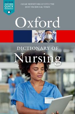 Oxford Quick Reference #: A Dictionary of Nursing  (8th Edition)