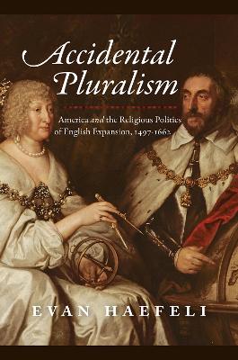American Beginnings, 1500-1900 #: Accidental Pluralism