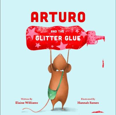 Arturo and the Glitter Glue