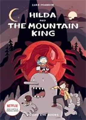 Hilda #06: Hilda and the Mountain King (Graphic Novel)