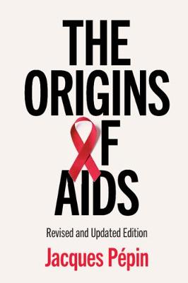 Origins of AIDS, The