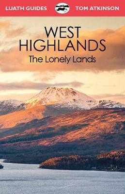 Luath Guides #: The West Highlands