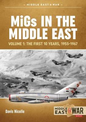 Middle East@War #: Migs in the Middle East Volume 1
