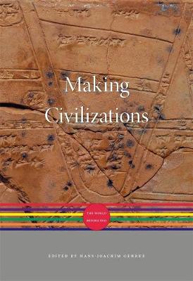 A History of the World: Making Civilizations