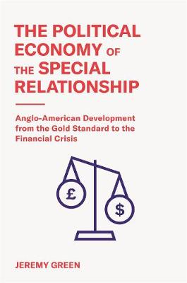 The Political Economy of the Special Relationship