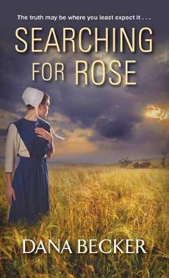 Amish Rose #01: Searching for Rose