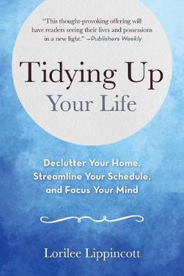 Tidying Up Your Life