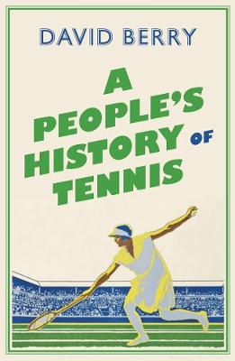 People's History: A People's History of Tennis