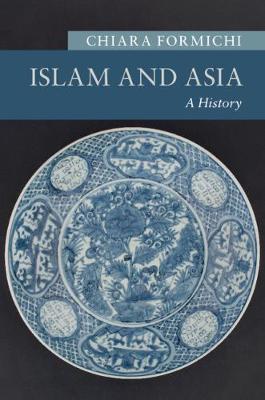 New Approaches to Asian History #: Islam and Asia