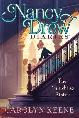 Nancy Drew Diaries #20: The Vanishing Statue