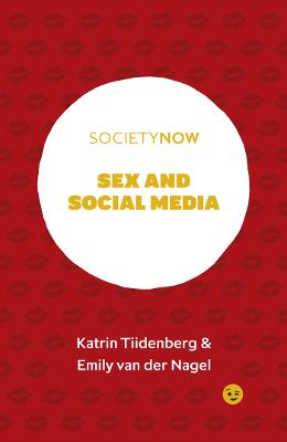 SocietyNow #: Sex and Social Media
