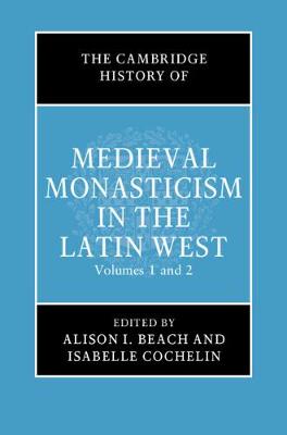 Cambridge History of Medieval Monasticism in the Latin West, The (Boxed Set)