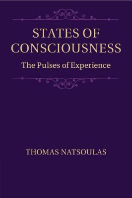 States of Consciousness: The Pulses of Experience