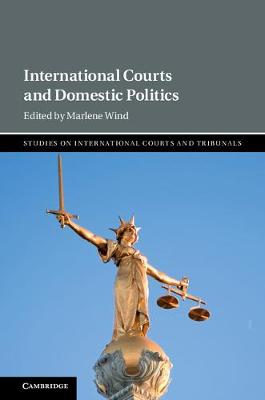 Studies on International Courts and Tribunals: International Courts and Domestic Politics