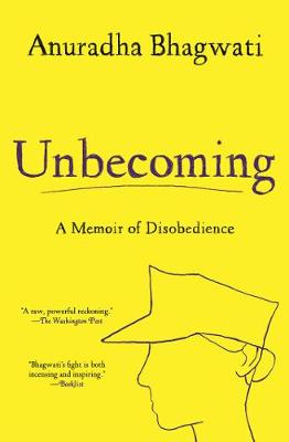 Unbecoming: A Memoir of Disobedience