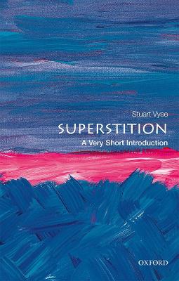 Very Short Introductions: Superstition