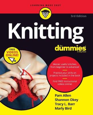 Knitting for Dummies (3rd Edition)