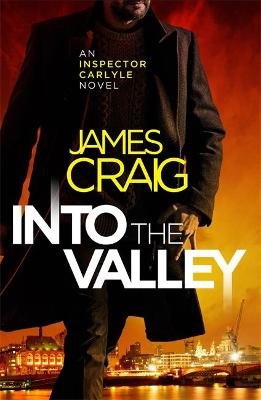 Inspector Carlyle #14: Into the Valley